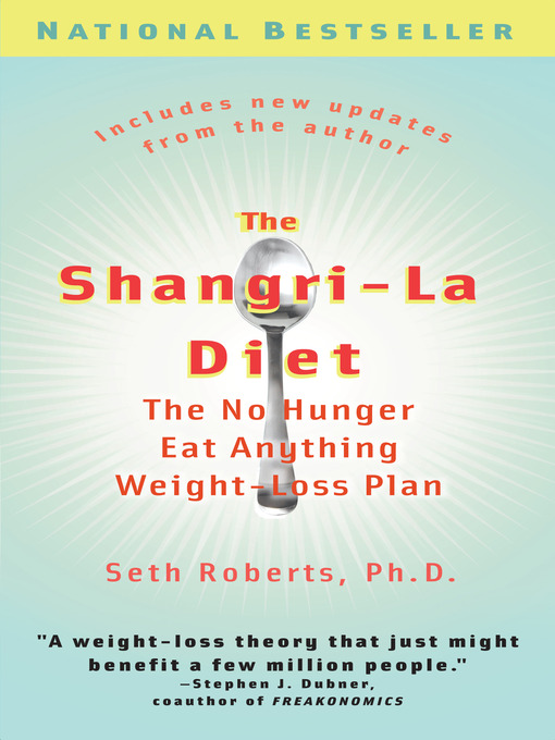 Title details for The Shangri-La Diet by Seth Roberts - Wait list